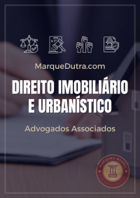 Direito imobiliario e urbanistico - Marquesdutra.com - Marques Dutra Advogados Associados - Advogrado Brasilia