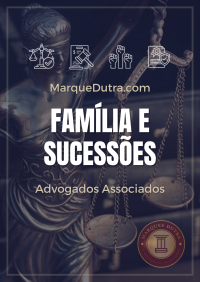 Familia e Sucessões - Marquesdutra.com - Marques Dutra Advogados Associados - Advogrado Brasilia