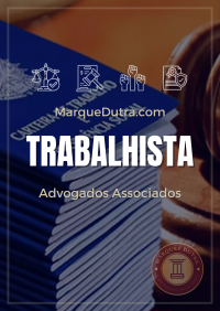 Trabalhista - Marquesdutra.com - Marques Dutra Advogados Associados - Advogrado Brasilia