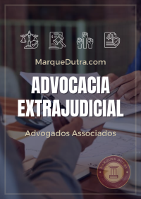 advocacia extrajudicial - Marquesdutra.com - Marques Dutra Advogados Associados - Advogrado Brasilia